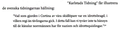 Den svenske avisa ”Karlstad Tidning” forsvarer svensk deltaking i nazi-VM på ski i Cortina i 1941.